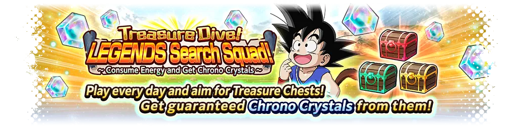 Chasse au trésor ! Équipe de recherche LEGENDS - Dépensez de l'énergie et obtenez des Cristaux du temps -