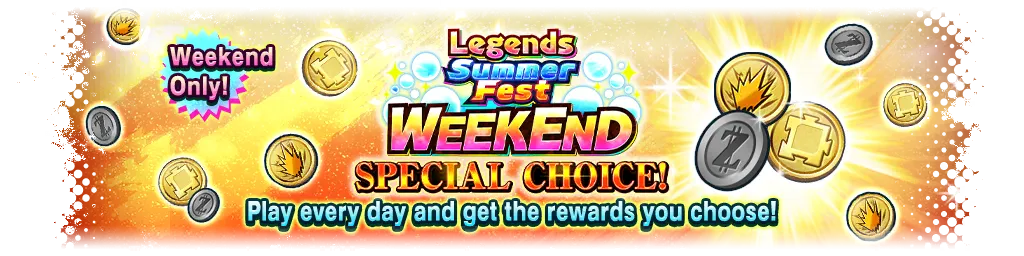 SUMMER FEST WEEKEND SPECIAL CHOICE !