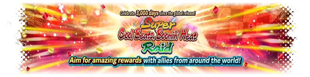 Célébration des 3000 jours depuis la sortie mondiale ! Raid des Super festivités au rythme endiablé